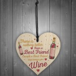 Best Friend Brings Wine Gifts Friendship Signs Shabby Heart Wine