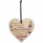 Best Friend Brings Wine Gifts Friendship Signs Shabby Heart Wine