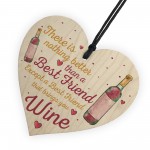 Best Friend Brings Wine Gifts Friendship Signs Shabby Heart Wine
