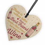 Best Friend Brings Wine Gifts Friendship Signs Shabby Heart Wine