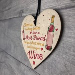 Best Friend Brings Wine Gifts Friendship Signs Shabby Heart Wine