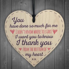 Done So Much For Me Wood Heart Sign Thank You Friendship Gift
