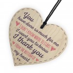 Done So Much For Me Wood Heart Sign Thank You Friendship Gift