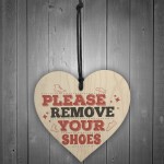 Please Remove Shoes Porch Hanging Door Sign Wooden Heart Plaque 