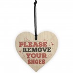 Please Remove Shoes Porch Hanging Door Sign Wooden Heart Plaque 