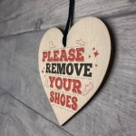 Please Remove Shoes Porch Hanging Door Sign Wooden Heart Plaque 