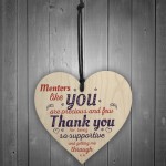 Mentors Like You Novelty Wood Hanging Heart Leaving Gift Plaque
