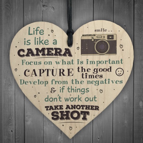 Life is Like A Camera Plaque Wood Hanging Heart Motivation Gifts