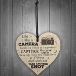 Life is Like A Camera Plaque Wood Hanging Heart Motivation Gifts