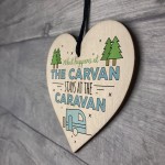 What Happens At The Caravan Novelty Wood Heart Camping Sign