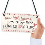 Little Fingers Touch Our Floor Chic Plaque Home Door Shoes OFF