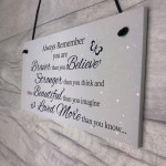 Stronger Inspirational Hanging Plaque Friendship Gift Quote Sign