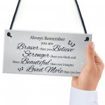 Stronger Inspirational Hanging Plaque Friendship Gift Quote Sign