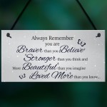 Stronger Inspirational Hanging Plaque Friendship Gift Quote Sign