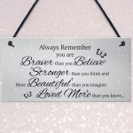 Stronger Inspirational Hanging Plaque Friendship Gift Quote Sign