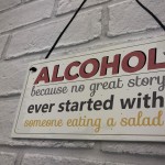 Alcohol Great Stories Novelty Hanging Plaque Friendship Sign 