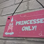 Princesses Only Plaque Door Nursery Bedroom Sign Baby Girl Decor