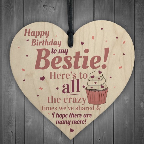 Happy Birthday Bestie Funny Wooden Heart Best Friend Thank YOU