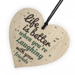 Laugh With Friends Sign Best Friend Plaque Heart Birthday Gifts
