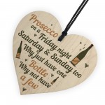 Friday Night Prosecco Wood Heart Funny Drinking Bar Plaque Gift