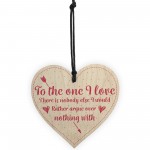 Nobody I'd Rather Argue With Marriage Anniversary Heart Sign
