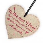 Nobody I'd Rather Argue With Marriage Anniversary Heart Sign
