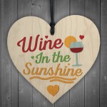 Wine In The Sunshine Funny Wooden Heart Garden Shed Alcohol Sign