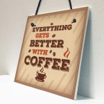 Better With Coffee Retro Vintage Kitchen Wall Decor Pub Sign