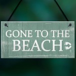 Gone To The Beach Hanging Plaque Nautical Decor Beach Seaside