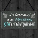 Drinking Gin In The Garden Funny Alcohol Sign Party Gift Shed