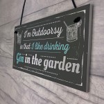 Drinking Gin In The Garden Funny Alcohol Sign Party Gift Shed