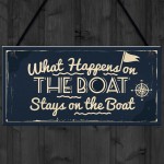 What Happens On The Boat Nautical Decor Hanging Sign Plaque