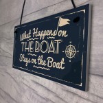 What Happens On The Boat Nautical Decor Hanging Sign Plaque