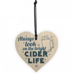 Bright Cider Life Novelty Alcohol Man Cave Pub Gift Wood Heart