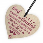 God Made Us Cousins Wooden Heart Family Sister Plaques Thank You