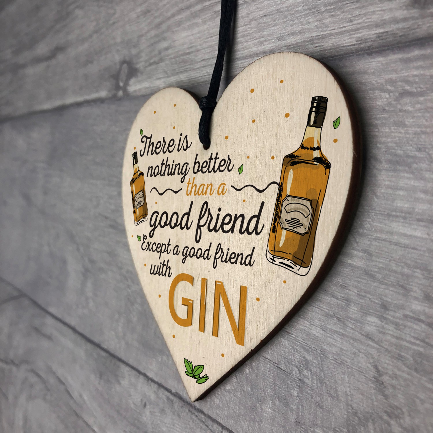 RED OCEAN Good Friend With Gin Novelty Wooden Hanging Heart Plaque Alcohol Joke Sign 