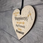 Best Friend Prosecco Friendship Birthday Wooden Heart Alcohol