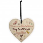 Mums Are Like Buttons Mum Gift Wooden Hanging Heart Sign Present