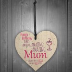 Amazing Happy Birthday Wooden Heart Mum Mummy Funny Card