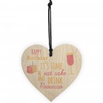 Prosecco Happy Birthday Wooden Heart Mum Daughter Best Friend