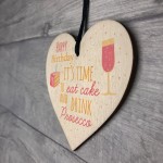 Prosecco Happy Birthday Wooden Heart Mum Daughter Best Friend