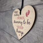 Mummy To Be From Bump Happy Birthday Wood Heart Mum Mother Wife