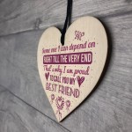 My Best Friend Sentimental Friendship Friend Gift Wood Heart