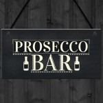 Prosecco Bar Hanging Sign Classy Drinking Bar Pub Plaque Sign
