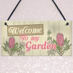 Wall Plaque Welcome My Garden Shed Sign Gifts for Nan Birthday