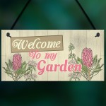 Wall Plaque Welcome My Garden Shed Sign Gifts for Nan Birthday