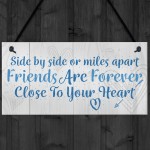 Friends Forever Friendship Sign Best Friend Plaque Thank You