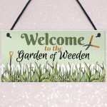 Garden Of Weeden Funny Novelty Garden Shed Home Decor Plaques