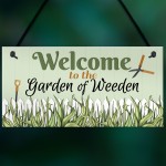 Garden Of Weeden Funny Novelty Garden Shed Home Decor Plaques