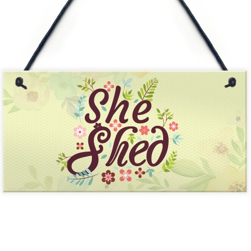 She Shed Garden Woman Cave Mum Sister Friendship Gift Plaque